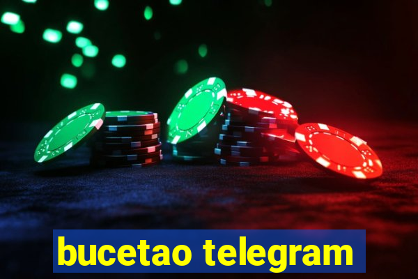 bucetao telegram